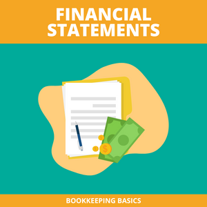 Bookkeeping Basics - Financial Statements